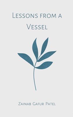 Lessons from a Vessel 1