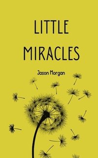 bokomslag Little Miracles