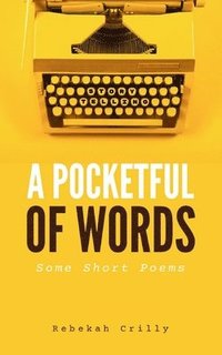 bokomslag A Pocketful of Words