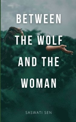 Between the Wolf and the Woman 1