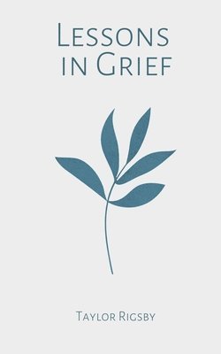 bokomslag Lessons in Grief