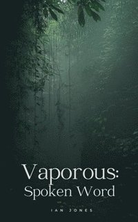 bokomslag Vaporous