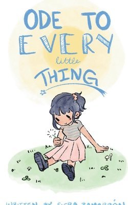 Ode to Every Little Thing 1