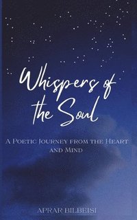 bokomslag Whispers of the Soul