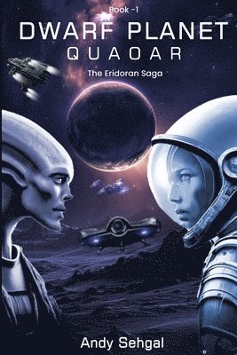 Andy Sehgal - The Dwarf Planet: Quaoar, Häftad