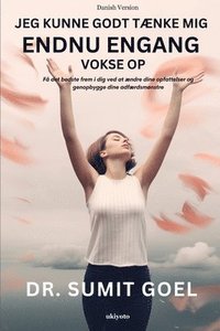 bokomslag Jeg Kunne Godt t?Nke Mig Endnu Engang Vokse Op