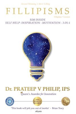 Prateep Philip, Prateep Philip - Fillipisms 3333 Maxims to Maximize Your Life, Häftad