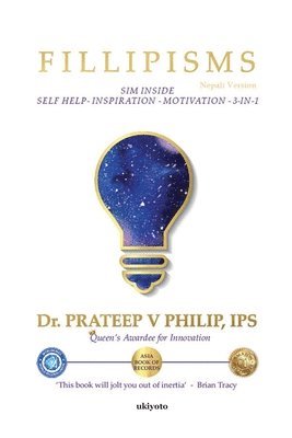 Prateep V Philip, Dr Prateep V Philip, Prateep V Philip - Fillipisms 3333 Maxims to Maximize Your Life, Häftad