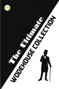 bokomslag The Ultimate Wodehouse Collection