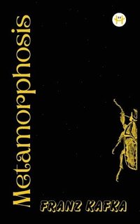 bokomslag The Metamorphosis: Franz Kafka