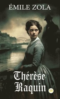 bokomslag Thérèse Raquin
