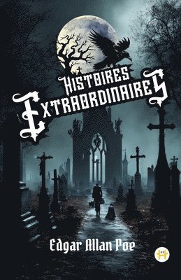 bokomslag Histoires Extraordinaires (French Edition)