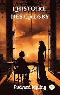 bokomslag L'histoire des Gadsby