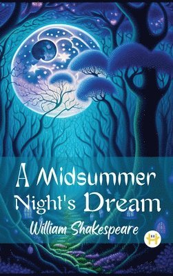 William Shakespeare - A MidSummer Night's Dream, Inbunden