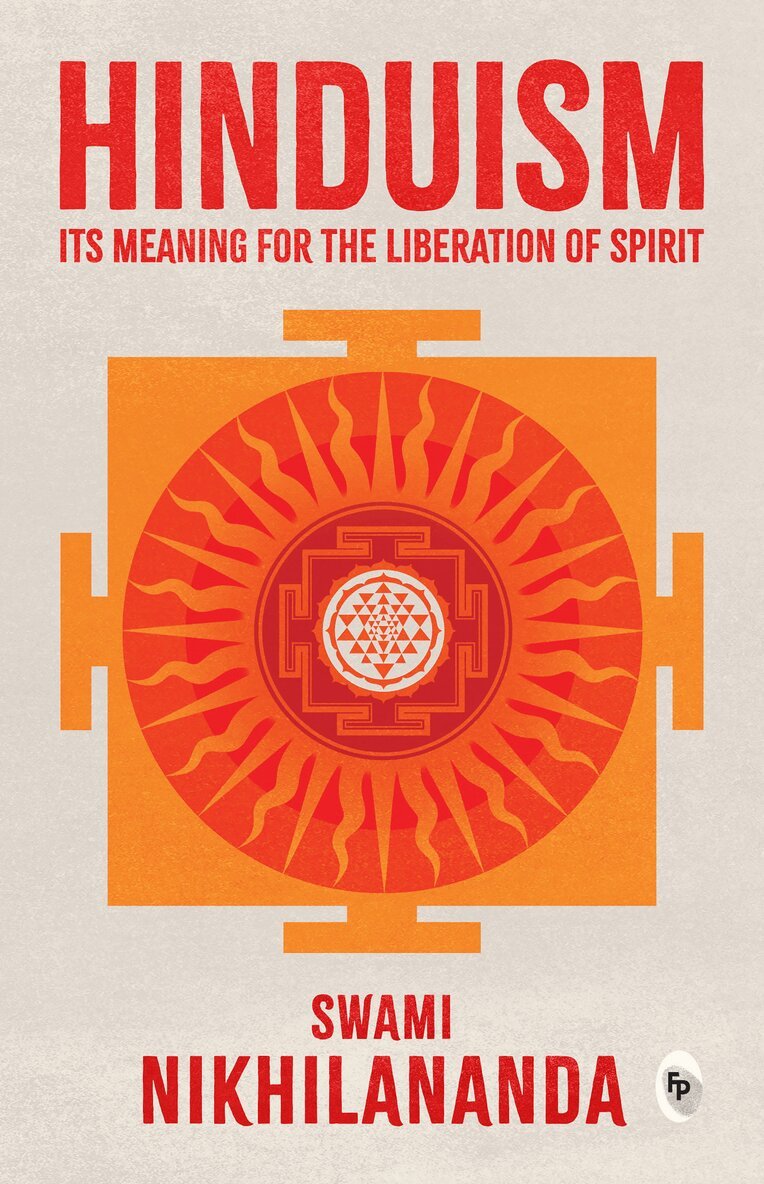 Swami Nikhilananda - Hinduism, Häftad