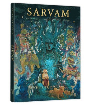bokomslag Sarvam: Divine Tales of Oneness, Virtues & Harmony