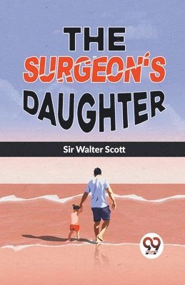 The Surgeon's Daughter 1