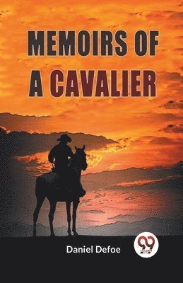 Memoirs of a Cavalier 1