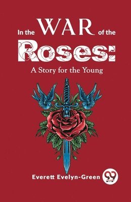 In the Wars of the Roses