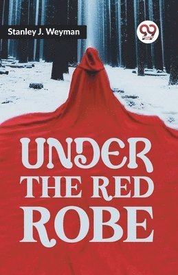 bokomslag Under the Red Robe