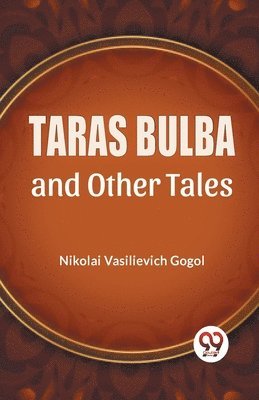 Taras Bulba and Other Tales