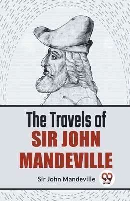 John Mandeville - Travels of Sir John Mandeville, Häftad
