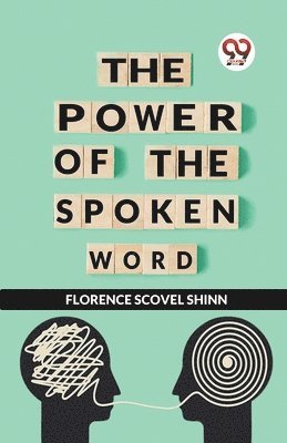 The Power of the Spoken Word 1