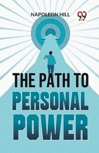bokomslag The Path to Personal Power