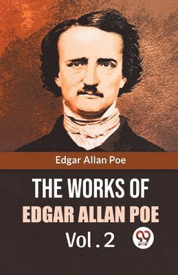 bokomslag Works of Edgar Allan Poe
