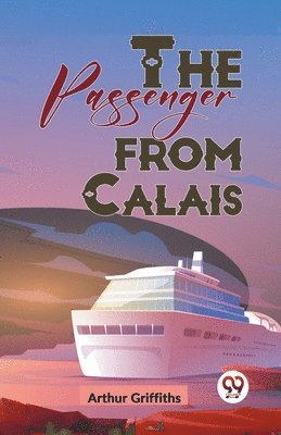 The Passenger from Calais 1