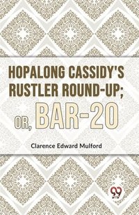 bokomslag Hopalong Cassidy's Rustler Round-Up