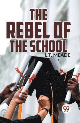 bokomslag Rebel of the School