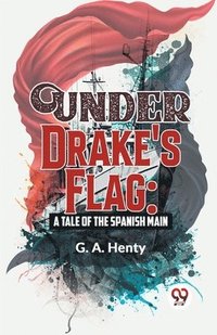 bokomslag Under Drake's Flag