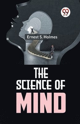 The Science of Mind 1