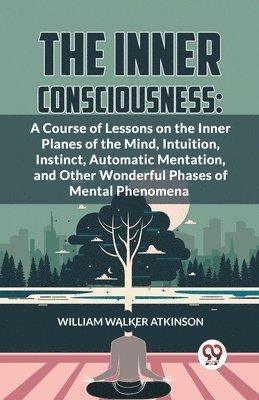 bokomslag Inner Consciousness