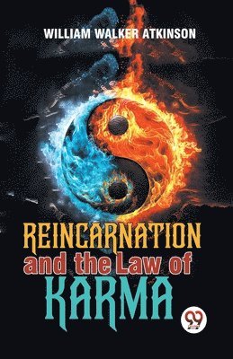 Reincarnation and the Law of Karma