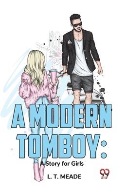 A Modern Tomboy 1