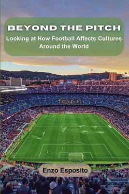 Enzo Esposito - Beyond the Pitch, Häftad