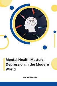 bokomslag Mental Health Matters