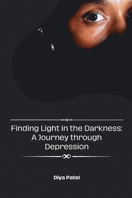 Finding Light in the Darkness 1