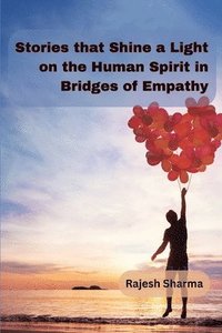 bokomslag Rajesh Sharma: Stories that Shine a Light on the Human Spiri