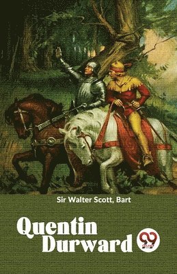 bokomslag Quentin Durward