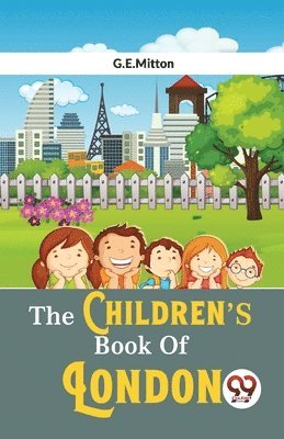 The Childrens  Book of London 1