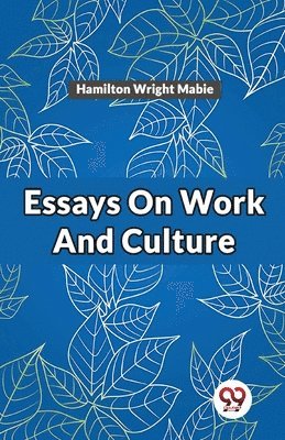 bokomslag Essays on Work and Culture