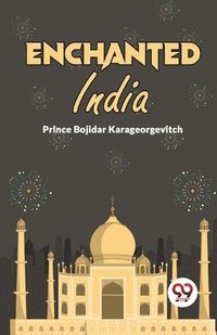bokomslag Enchanted India