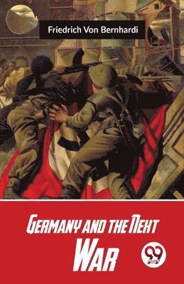 bokomslag Germany and the Next War