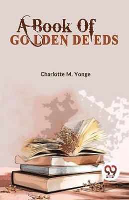 Book of Golden Deeds 1
