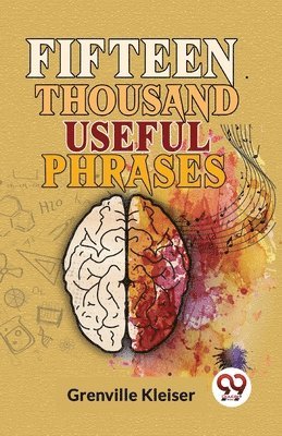 Fifteen Thousand Useful Phrases 1