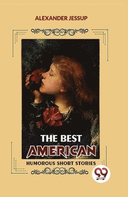 Alexander Jessup - Best American Humorous Short Stories, Häftad