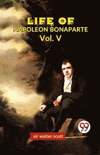 bokomslag Life of Napoleon Bonaparte